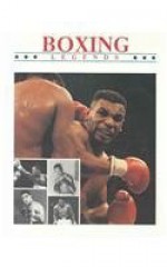 Boxing Legends (Legendary Sports Heroes) - Bob Italia