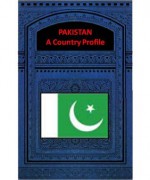 PAKISTAN A COUNTRY PROFILE - Federal Research Division