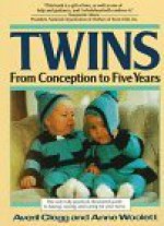 Twins: From Conception to Five Years - Averil Clegg, Anne Woollett