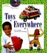 Toys Everywhere - Cynthia Hedges Greising, David Greising