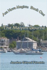 The Maiyim Bourne - Jonathan Edward Feinstein