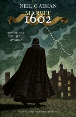 Marvel 1602 - Neil Gaiman, Richard Ianove, Andy Kubert