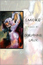 Smoke - Dorianne Laux