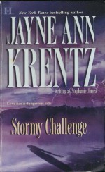 Stormy Challenge - Jayne Ann Krentz, Stephanie James