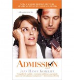 Admission - Jean Hanff Korelitz