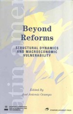 Beyond Reforms: Structural Dynamics and Macroeconomic Vulnerability - José Ocampo