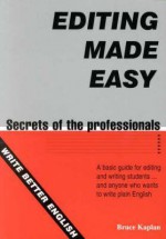 Editing Made Easy - Bruce Kaplan