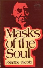 Masks of the Soul - Jolande Székács Jacobi