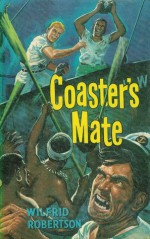 Coaster's Mate - Wilfrid Robertson