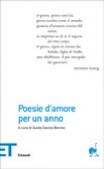 Poesie d'amore per un anno - Guido Davico Bonino