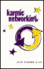 Karmic Networking - Kathy Allen