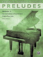 Robert D. Vandall Classics- Preludes Volume 3 - Robert Vandall