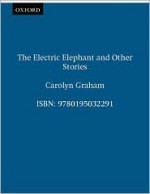 The Electric Elephant, and Other Stories - Carolyn Graham, Gerry Mooney