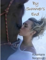 By Summer's End (Christian Fiction) - Rosemarie Naramore