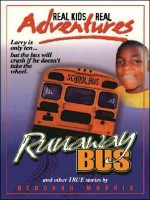 The Runaway Bus and Other True Stories - Deborah Morris