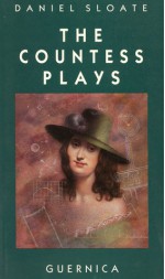 The Countess Plays - Daniel Sloate