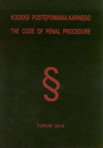 Kodeks postępowania karnego. The Code of Penal Procedure - Ewa Łozińska-Małkiewicz