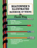 Boatowner's Illustrated Handbook of Wiring - Charlie Wing