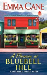 A Promise at Bluebell Hill - Emma Cane