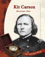 Kit Carson: Mountain Man - Tracey Boraas