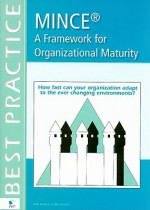 MinceÂ® A Framework For Organizational Maturity (English Version) (Best Practice Series) - Van Haren Publishing