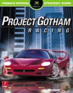 Project Gotham: Prima's Official Strategy Guide - Mark Cohen