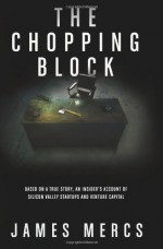 The Chopping Block - James Mercs, Gail Chadwick, Lee Evans