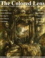 The Colored Lens: Autumn 2014 - David Kernot, Natalia Theodoridou, Steve Simpson, E. Lillith McDermott, Lynn Rushlau, Juliana Rew, Robert Steele, Bria Burton, Sean Monaghan, Robert Dawson