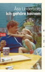 Ich gehöre keinem (German Edition) - Åsa Linderborg, Paul Berf