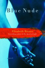 Blue Nude - Elizabeth Rosner