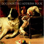 Dog Painting Address Book - William Secord