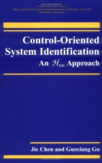 Control Oriented System Identification: An H∞ Approach - Jie Chen, Guoxiang Gu