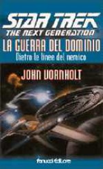 Dietro le linee del nemico - John Vornholt, Flora Staglianò