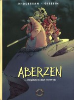 Beginnen met sterven (Aberzen, #1) - N'Guessan, Gibelin