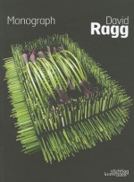 David Ragg: Monograph - David Ragg, Phil Rowley