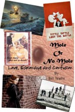 Mole or No Mole - Bill Wells