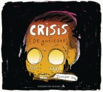 Crisis (de ansiedad) - Juanjo Sáez