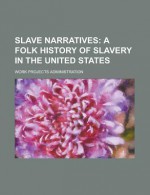 Slave Narratives; A Folk History of Slavery in the United States from Interviews with Former Slaves South Carolina Narratives, Part 2 - Work Projects Administration