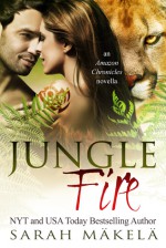 Jungle Fire - Sarah Mäkelä