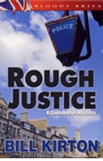 Rough Justice (A Jack Carston Mystery) - Bill Kirton