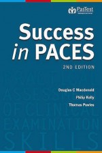 Mrcp 2: Success In Paces - Douglas C Macdonald, P. Kelly, Thomas Powles