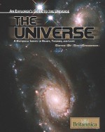 The Universe: A Historical Survey Of Beliefs, Theories, And Laws (An Explorer's Guide To The Universe) - Erik Gregersen