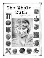 The Whole Ruth: A Biography of Ruth Stout - Sandra Knauf