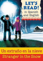 Un Extrao En La Nieve. Spanish by Rosa Mara Martn - Lynne Benton, Ollie Cuthbertson