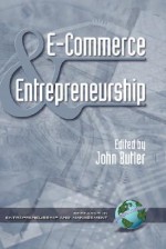 E-Commerce and Entrepreneurship (Hc) - John Butler