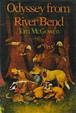 Odyssey from River Bend - Tom McGowen