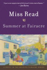 Summer at Fairacre - Miss Read, John S. Goodall