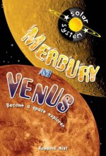 Mercury and Venus (Up in Space): 4 - Rosalind Mist