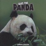 Save The Panda - Sarah Eason