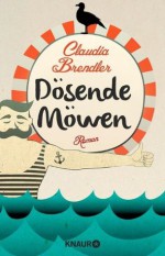 Dösende Möwen - Claudia Brendler